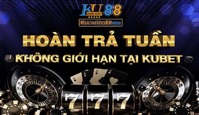Khuyến mại Ku Casino hoàn trả cao